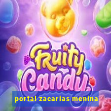 portal zacarias menina